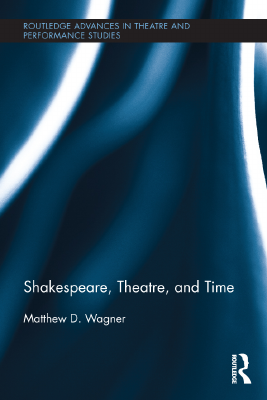 matthew-wagner-shakespeare-theatre-and-time.pdf